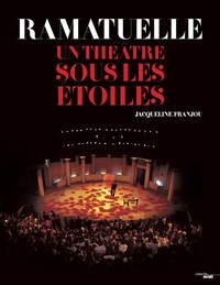 Ramatuelle - Un théâtre sous les étoiles