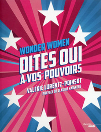 Wonder Women - Dites oui à vos pouvoirs