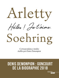 Arletty-Soehring - Hélas ! Je t'aime.