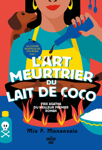 La Cuisine mortelle de Tita Rosie - Tome 1 L'Art meurtrier du lait de coco