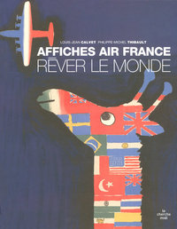 Rêver le monde, affiches Air France