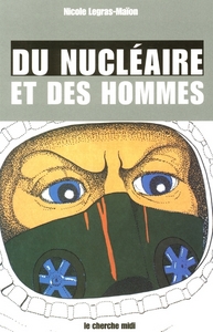 Du nucléaire et des hommes