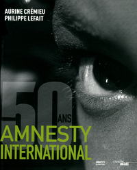 LES 50 ANS D'AMNESTY INTERNATIONAL