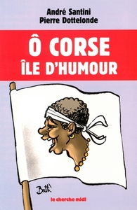 Ô Corse, île d'humour