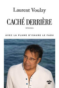 Caché derrière, autobiographie