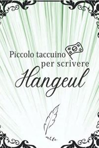PICCOLO TACCUINO PER SCRIVERE HANGEUL