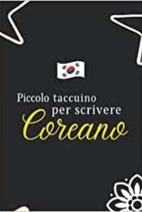 PICCOLO TACCUINO PER SCRIVERE COREANO