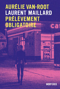 AURELIE VAN ROOT - TOME 2 - PRELEVEMENT OBLIGATOIRE