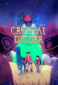 Crystal Digger - Tome 1 - Crystal Digger