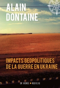 Impact géopolitique de la guerre en Ukraine