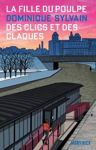 La Fille du Poulpe_Tome4_Des clics et des claques