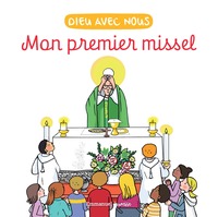 DIEU AVEC NOUS - MON PREMIER MISSEL - EDITION ILLUSTREE