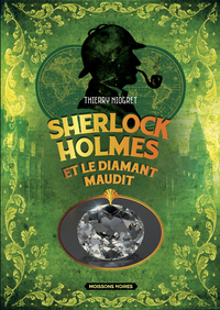 SHERLOCK HOLMES ET LE DIAMANT MAUDIT