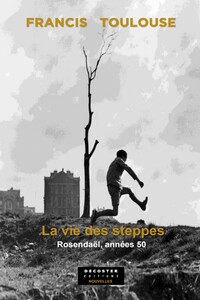 La vie des steppes
