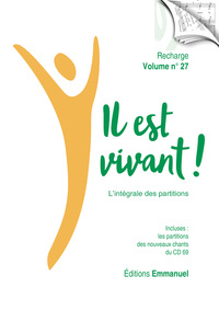 Il est vivant ! L’intégrale des partitions