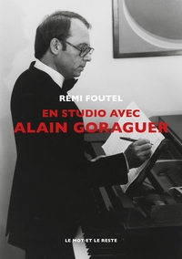 EN STUDIO AVEC ALAIN GORAGUER