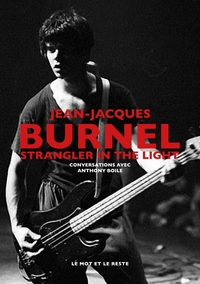 Jean-Jacques Burnel - Strangler In The Light -Conversations