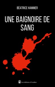 Une baignoire de sang