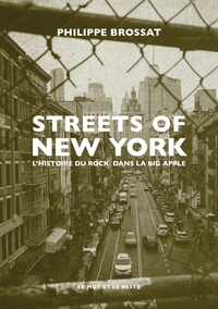 Streets of New-York - L’histoire du rock dans la Big Apple
