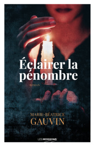 ECLAIRER LA PENOMBRE