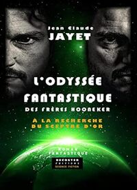 L'odysée fantastique des frères Hooneker