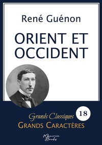 Orient et Occident de René Guénon en grands caractères