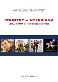 Country & Americana - Panorama en 100 disques