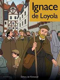 BD Ignace de Loyola - nouvelle édition