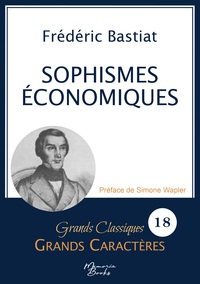 Sophismes économiques en grands caractères