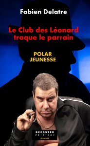 LE CLUB DES LEONARD TRAQUE LE PARRAIN.