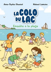 LA COLO DU LAC - TOME 3 - ENQUETE A LA PLAGE - EDITION ILLUSTREE