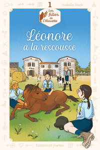 Les filles de l'Alouette - Tome 1