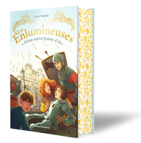 LES ENLUMINEUSES - T01 - LES ENLUMINEUSES - 1.IL FAUT SAUVER JEANNE D'ARC