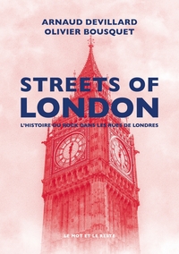 STREETS OF LONDON - L'HISTOIRE DU ROCK DANS LES RUES DE LOND