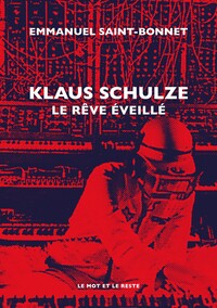 KLAUS SCHULZE - LE REVE EVEILLE