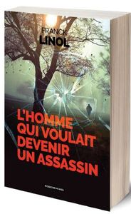 L’homme qui voulait devenir un assassin