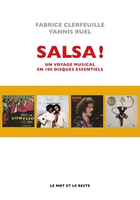 SALSA ! - UN VOYAGE MUSICAL EN 100 DISQUES ESSENTIELS