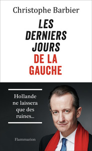 Les derniers jours de la gauche