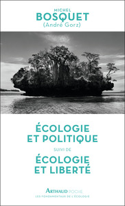 ECOLOGIE ET POLITIQUE - ECOLOGIE ET LIBERTE