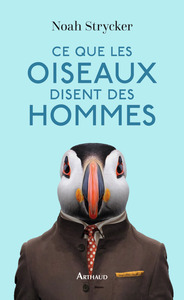 Ce que les oiseaux disent des hommes