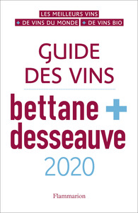 GUIDE DES VINS BETTANE ET DESSEAUVE 2020