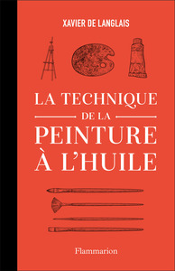 LA TECHNIQUE DE LA PEINTURE A L'HUILE - ILLUSTRATIONS, NOIR ET BLANC