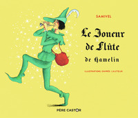 LE JOUEUR DE FLUTE DE HAMELIN