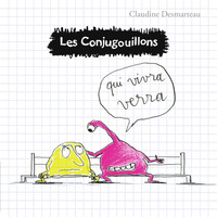 LES CONJUGOUILLONS T2 - QUI VI