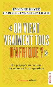 ON VIENT VRAIMENT TOUS D'AFRIQ