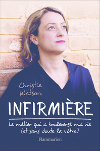 INFIRMIERE : LE METIER QUI A B