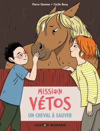 MISSION VETOS - T03 - UN CHEVAL A SAUVER