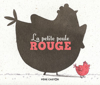 LA PETITE POULE ROUGE