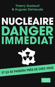 Nucléaire : danger immédiat