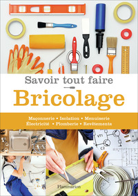 Savoir tout faire - Bricolage